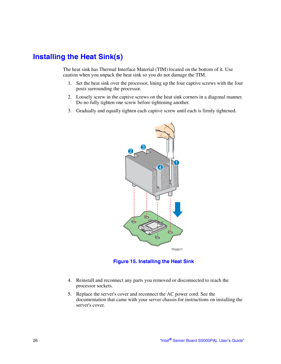 Intel S5000PAL manual Installing the Heat Sinks 