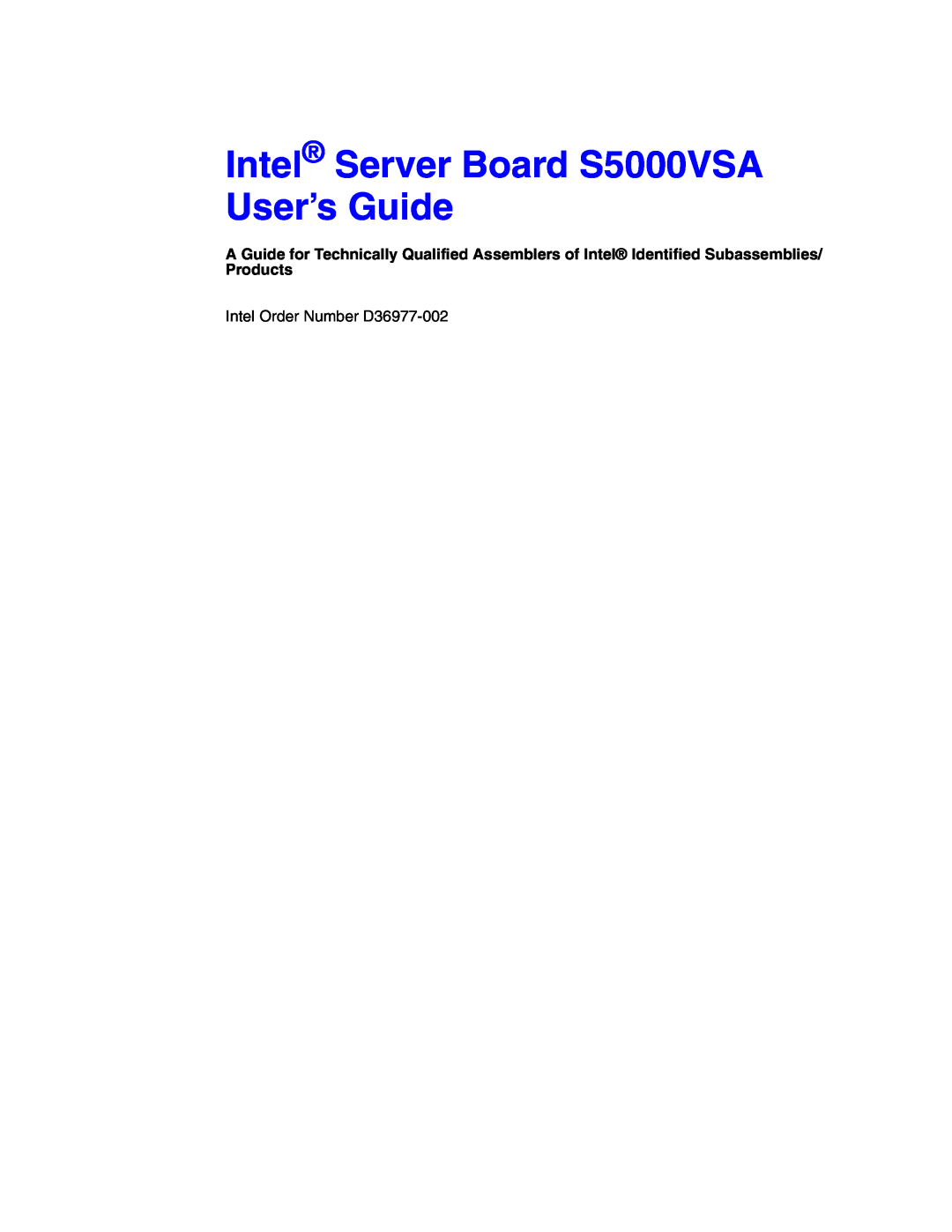 Intel manual Intel Server Board S5000VSA User’s Guide, Intel Order Number D36977-002 