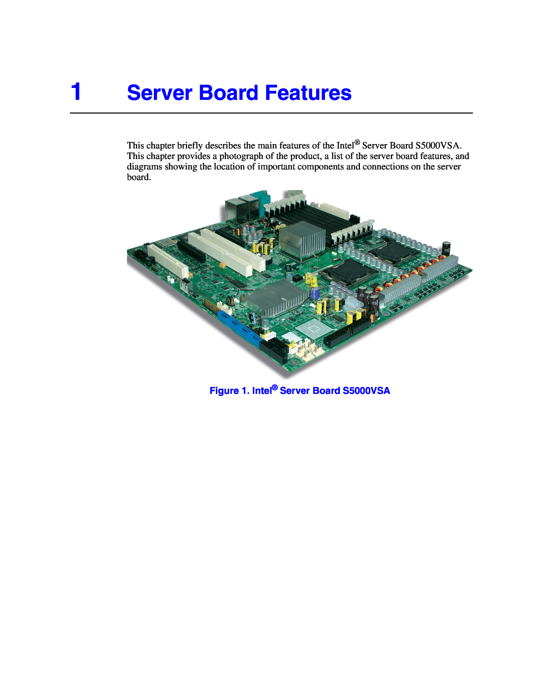Intel manual Server Board Features, Intel Server Board S5000VSA 