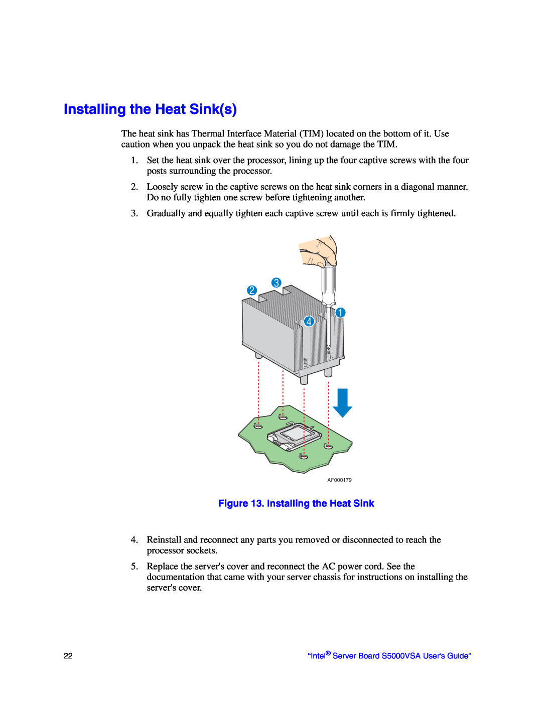 Intel S5000VSA manual Installing the Heat Sinks 