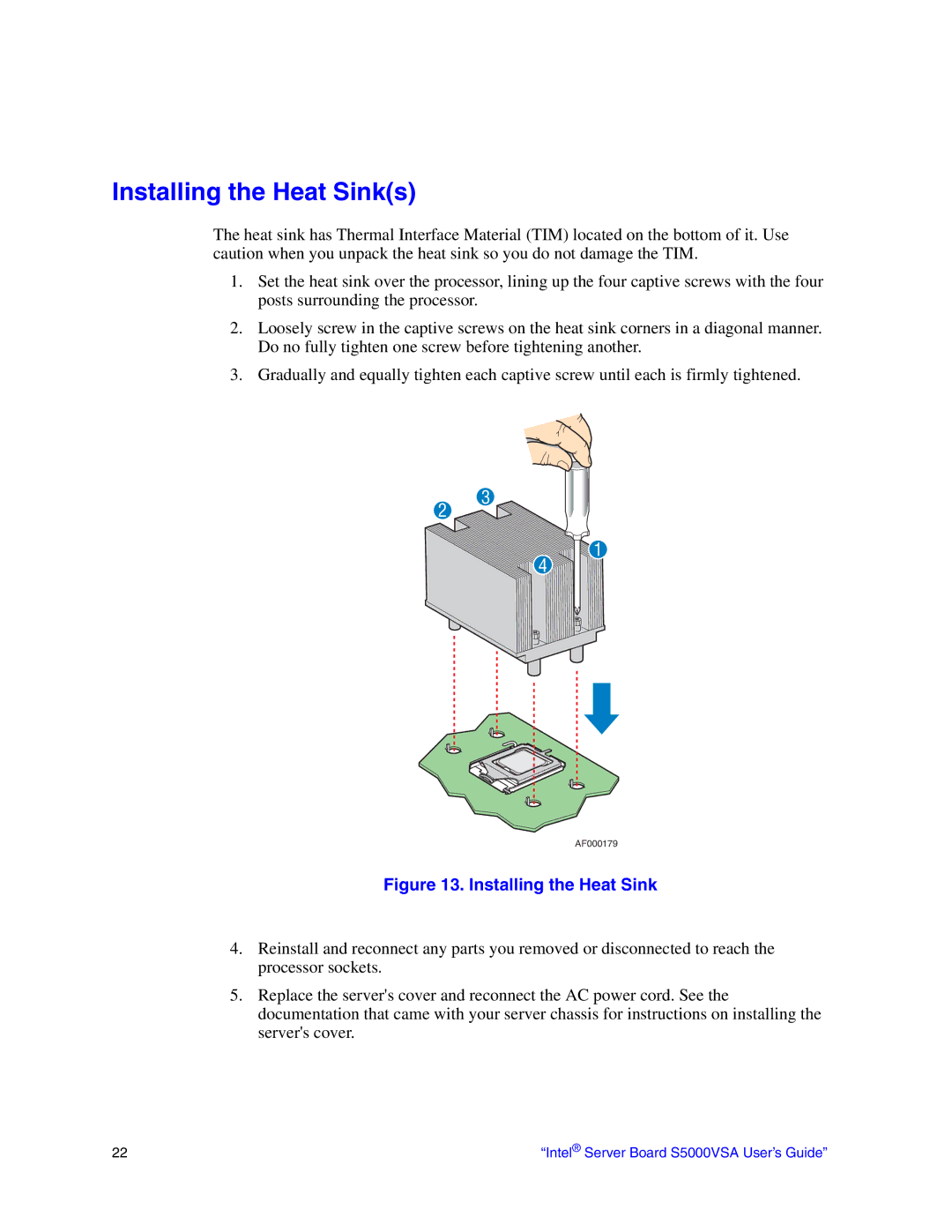 Intel S5000VSA manual Installing the Heat Sinks 