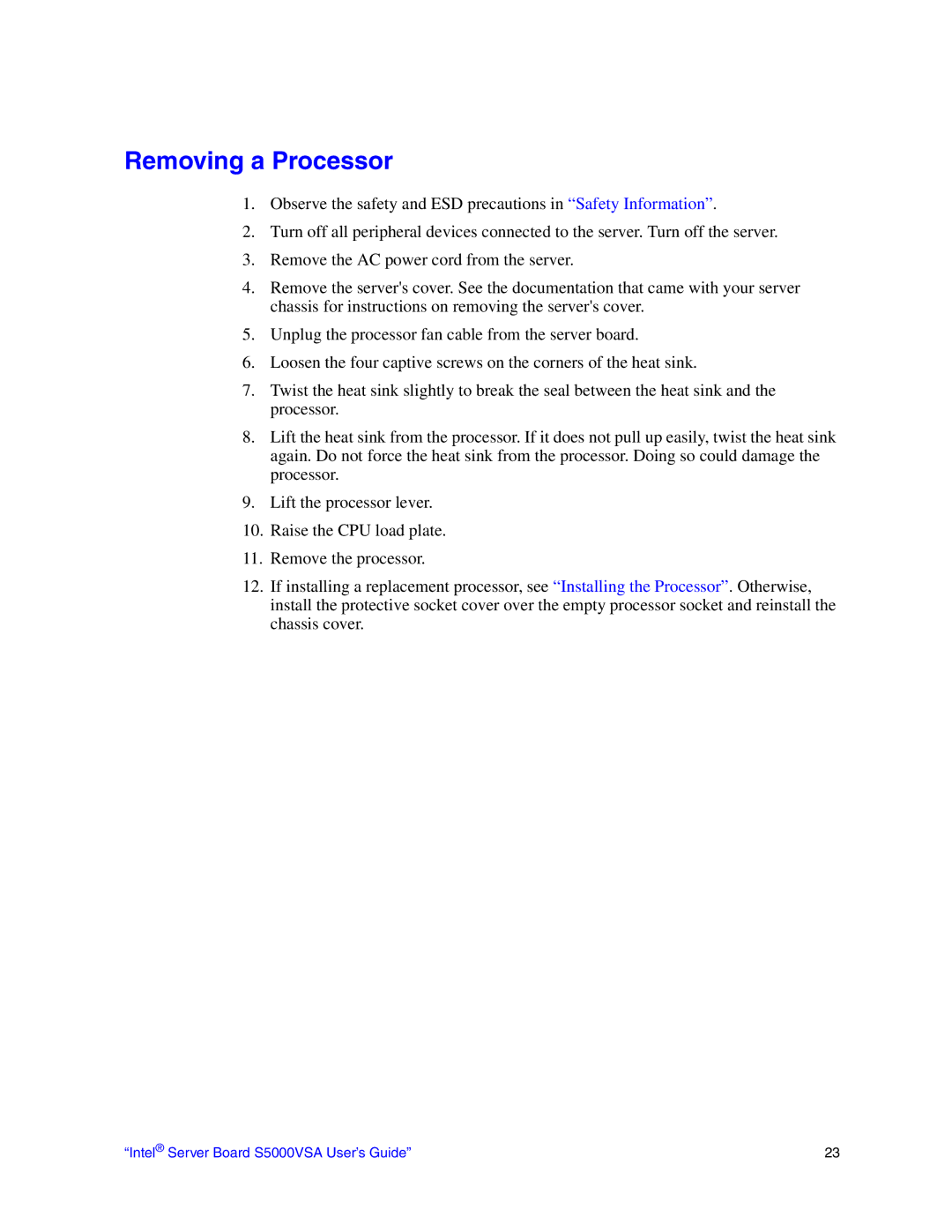 Intel S5000VSA manual Removing a Processor 