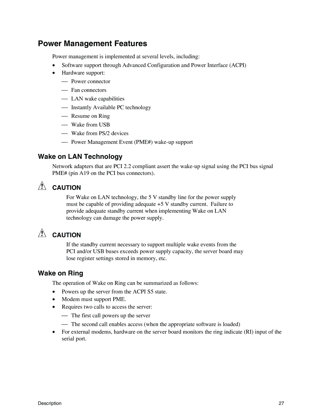 Intel S845WD1-E manual Power Management Features, Wake on LAN Technology, Wake on Ring 