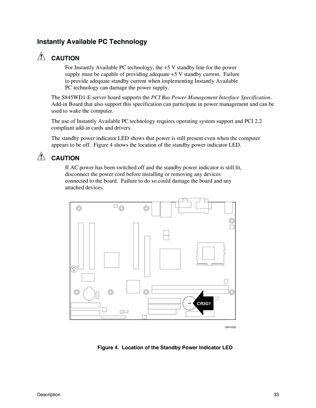 Intel S845WD1-E manual Instantly Available PC Technology, Location of the Standby Power Indicator LED 