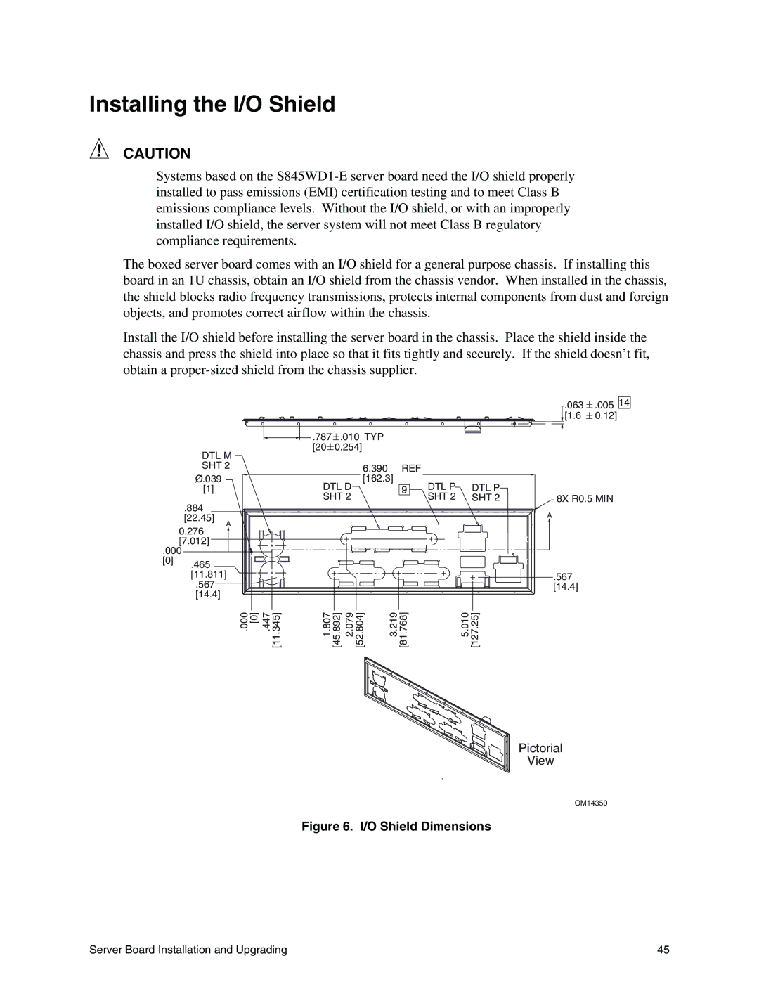 Intel S845WD1-E manual Installing the I/O Shield, O Shield Dimensions 