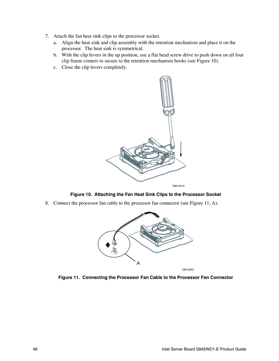 Intel S845WD1-E manual Attaching the Fan Heat Sink Clips to the Processor Socket 