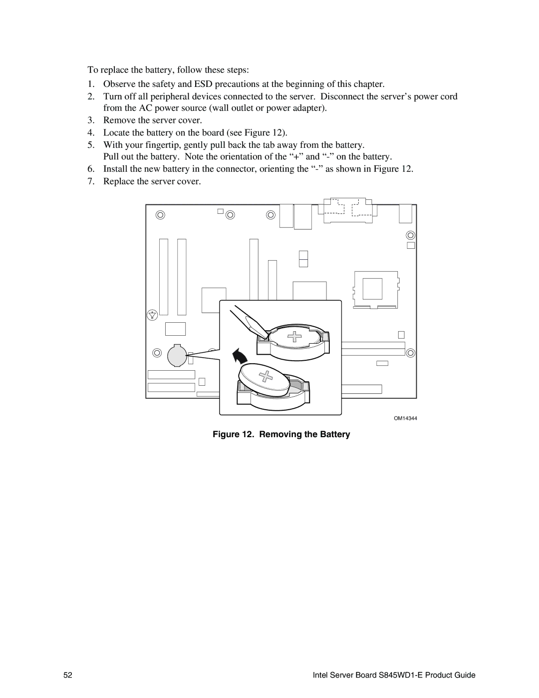 Intel S845WD1-E manual Removing the Battery 