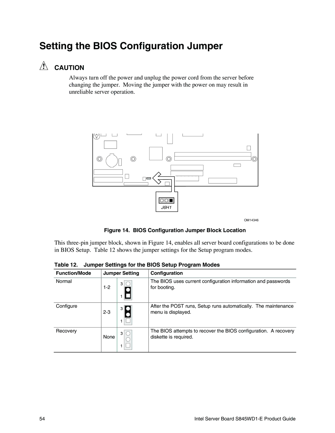 Intel S845WD1-E manual Setting the Bios Configuration Jumper, Jumper Settings for the Bios Setup Program Modes 