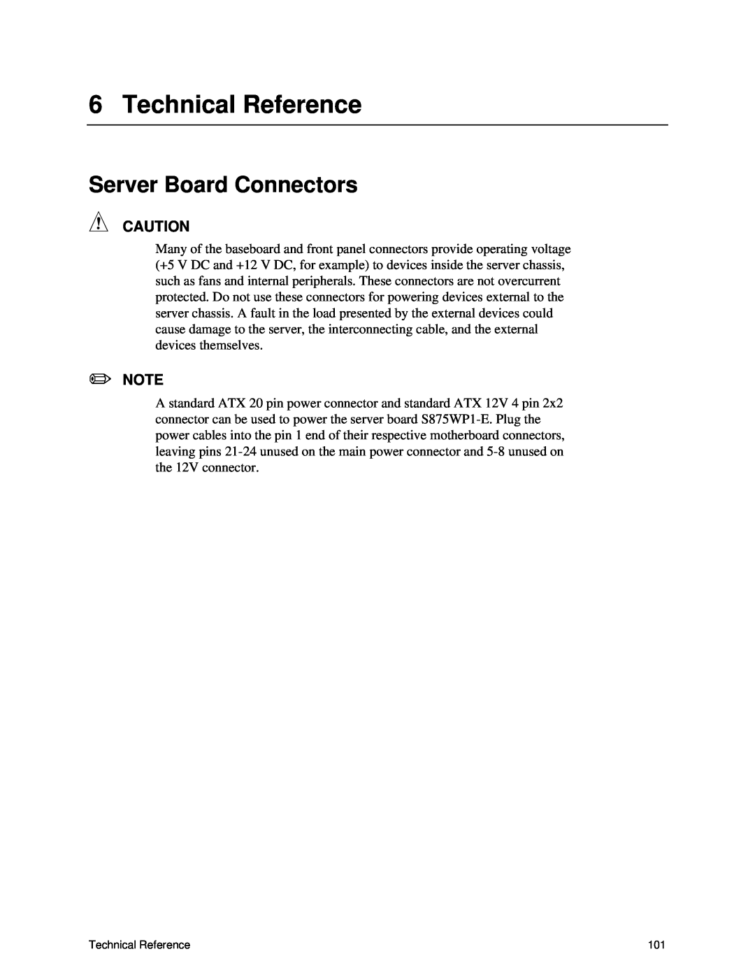 Intel S875WP1-E manual Technical Reference, Server Board Connectors 