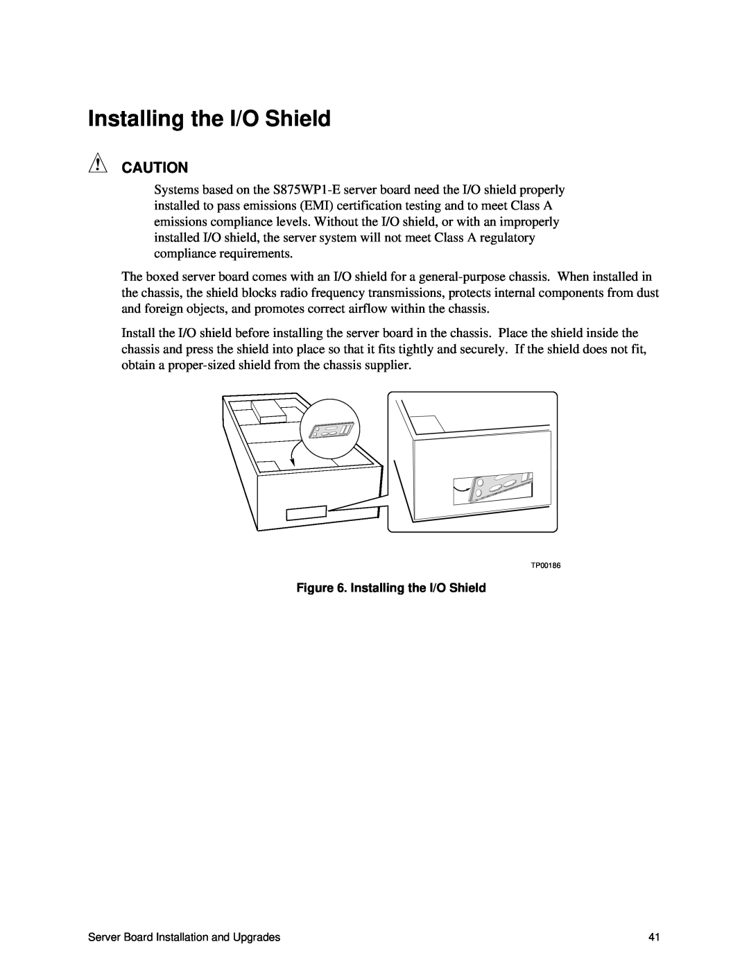 Intel S875WP1-E manual Installing the I/O Shield 