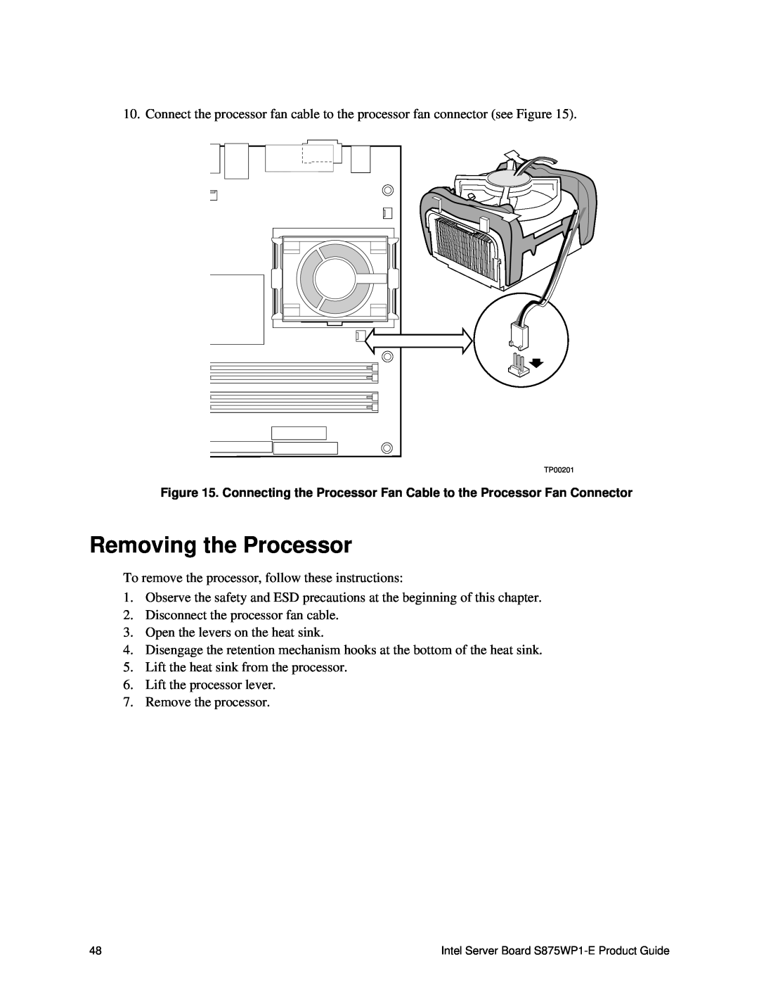 Intel S875WP1-E manual Removing the Processor, TP00201 