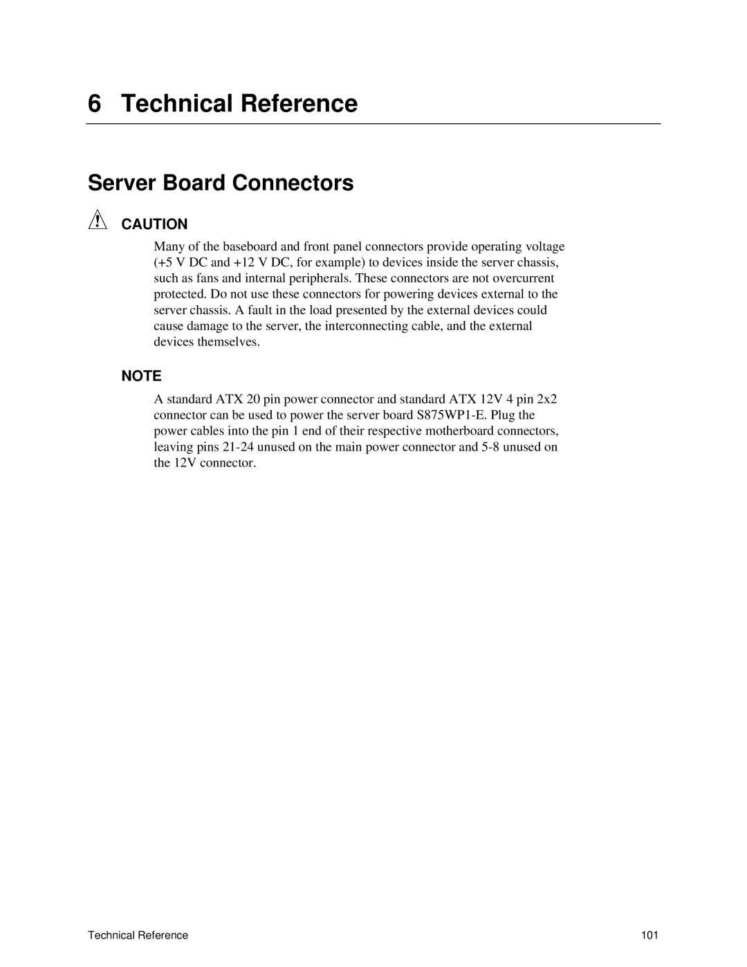 Intel S875WP1-E manual Technical Reference, Server Board Connectors 