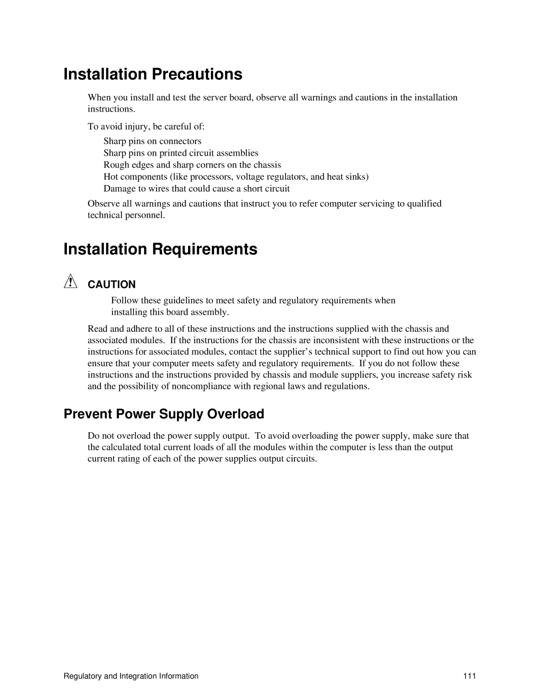 Intel S875WP1-E manual Installation Precautions, Installation Requirements, Prevent Power Supply Overload 