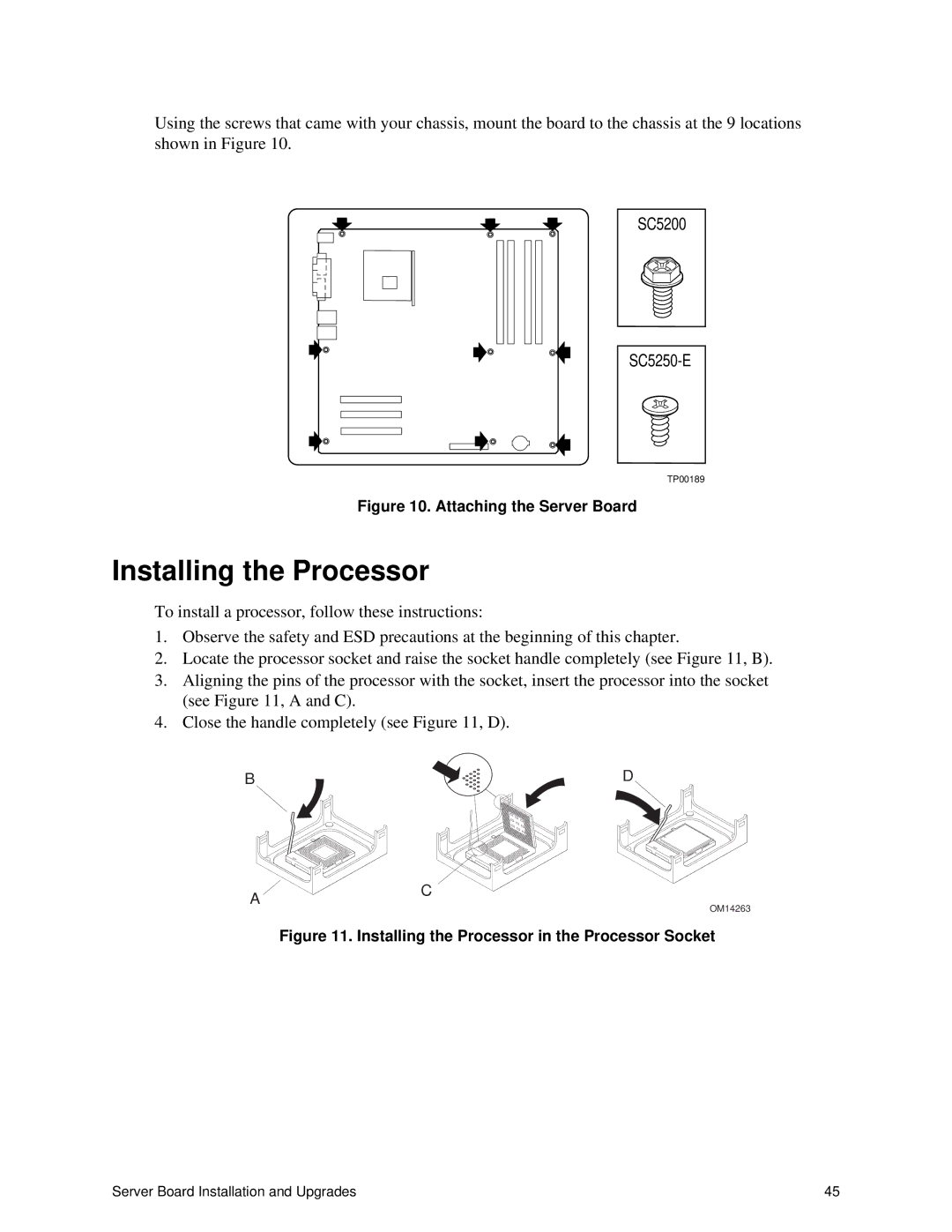 Intel S875WP1-E manual Installing the Processor, Attaching the Server Board 