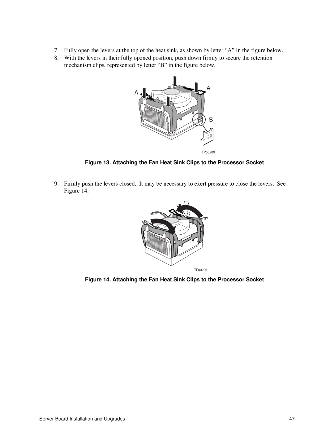 Intel S875WP1-E manual Attaching the Fan Heat Sink Clips to the Processor Socket 