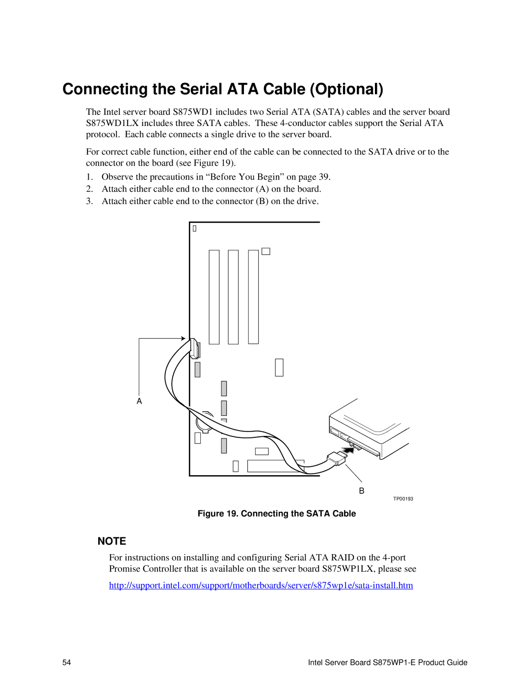 Intel S875WP1-E manual Connecting the Serial ATA Cable Optional, Connecting the Sata Cable 