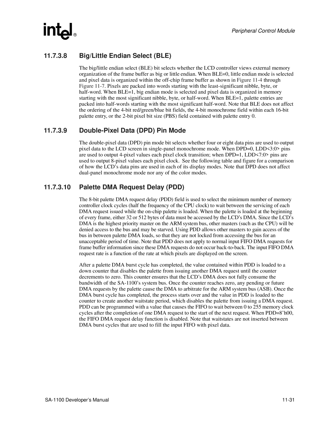 Intel SA-1100 manual 11.7.3.8 Big/Little Endian Select BLE, Double-Pixel Data DPD Pin Mode, Palette DMA Request Delay PDD 