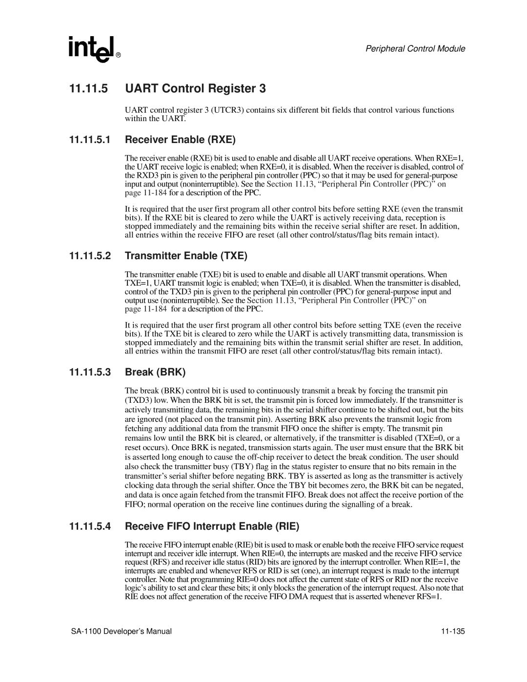 Intel SA-1100 manual Receiver Enable RXE, Transmitter Enable TXE, Break BRK 