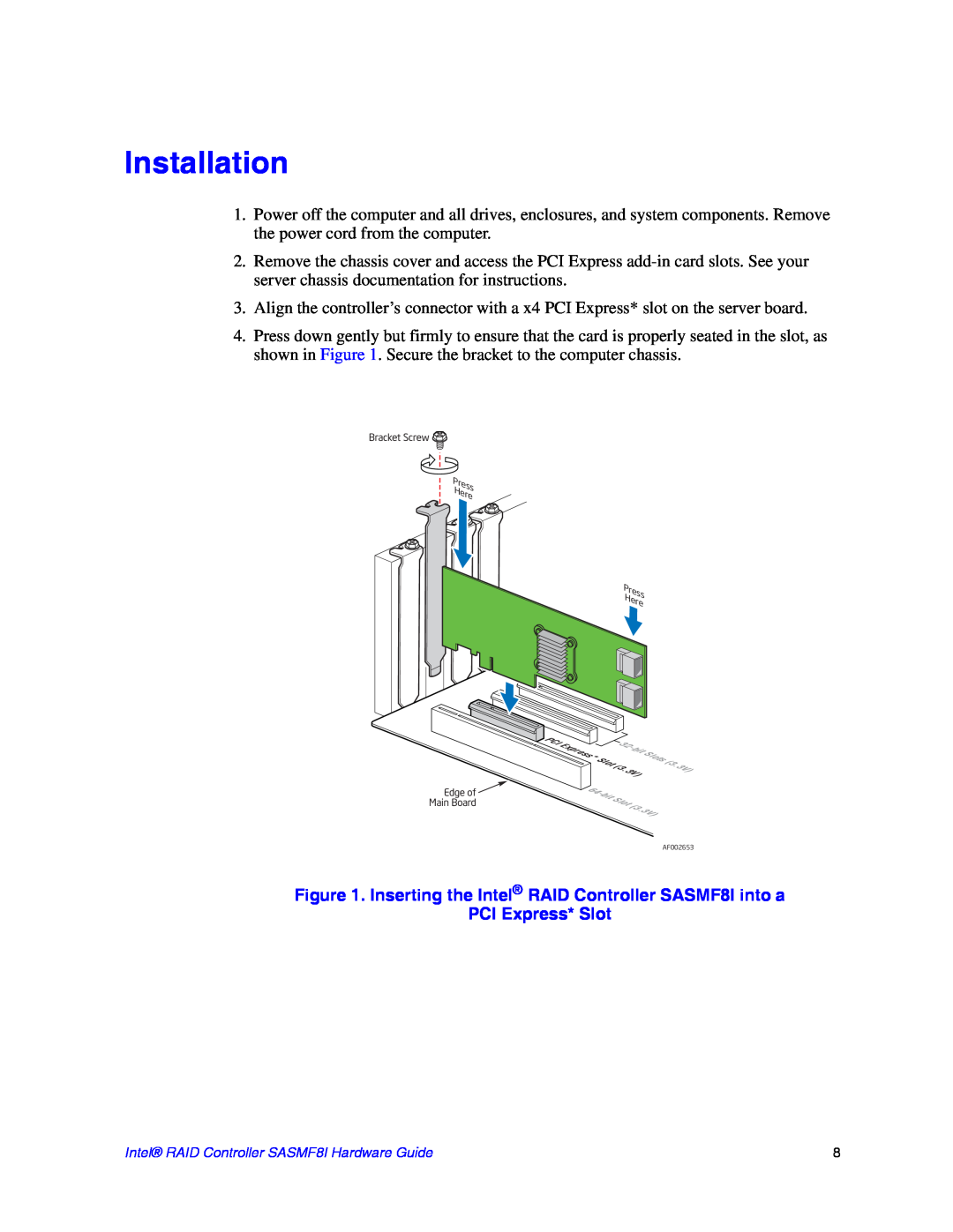 Intel SASMF8I manual Installation, PCI Express* Slot 