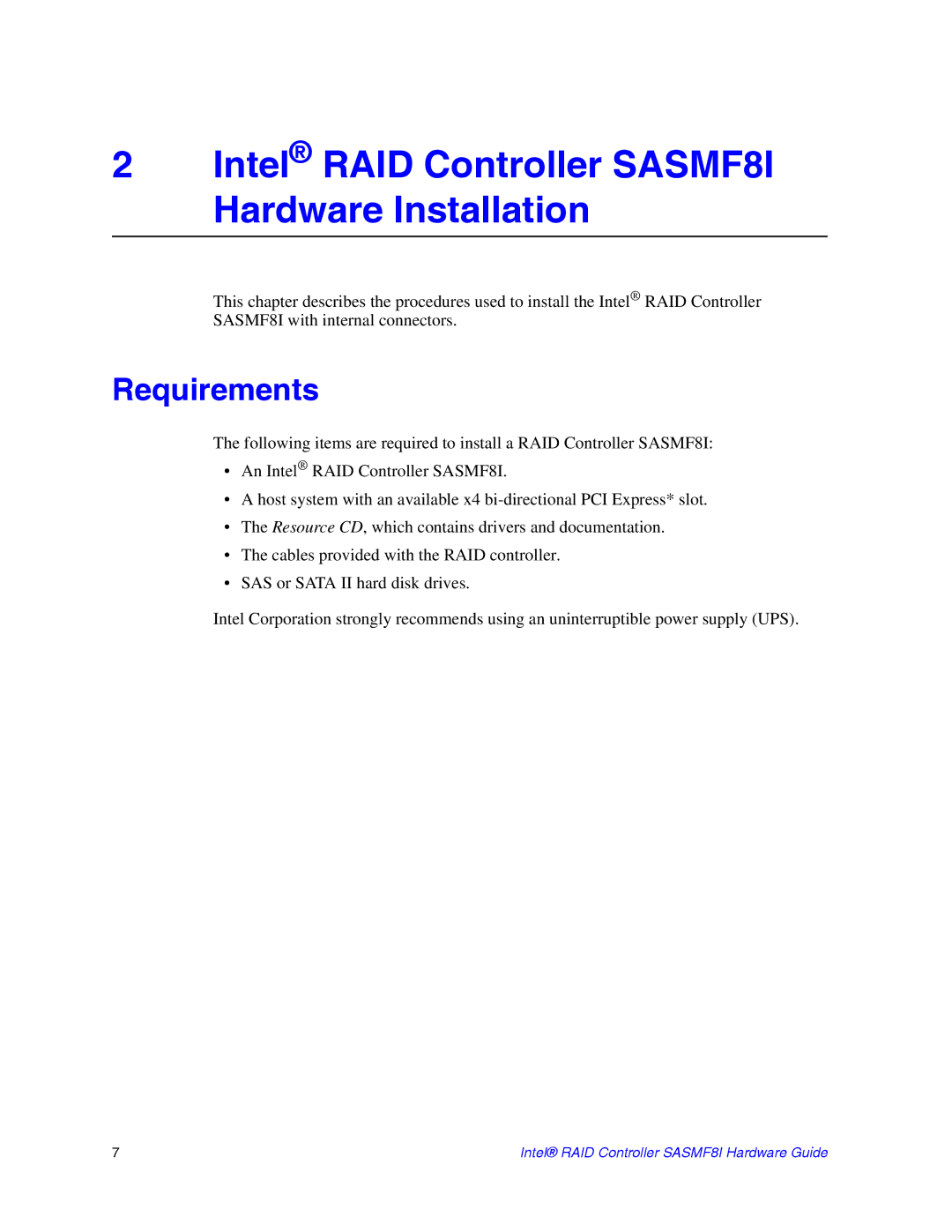 Intel manual Intel RAID Controller SASMF8I Hardware Installation, Requirements 