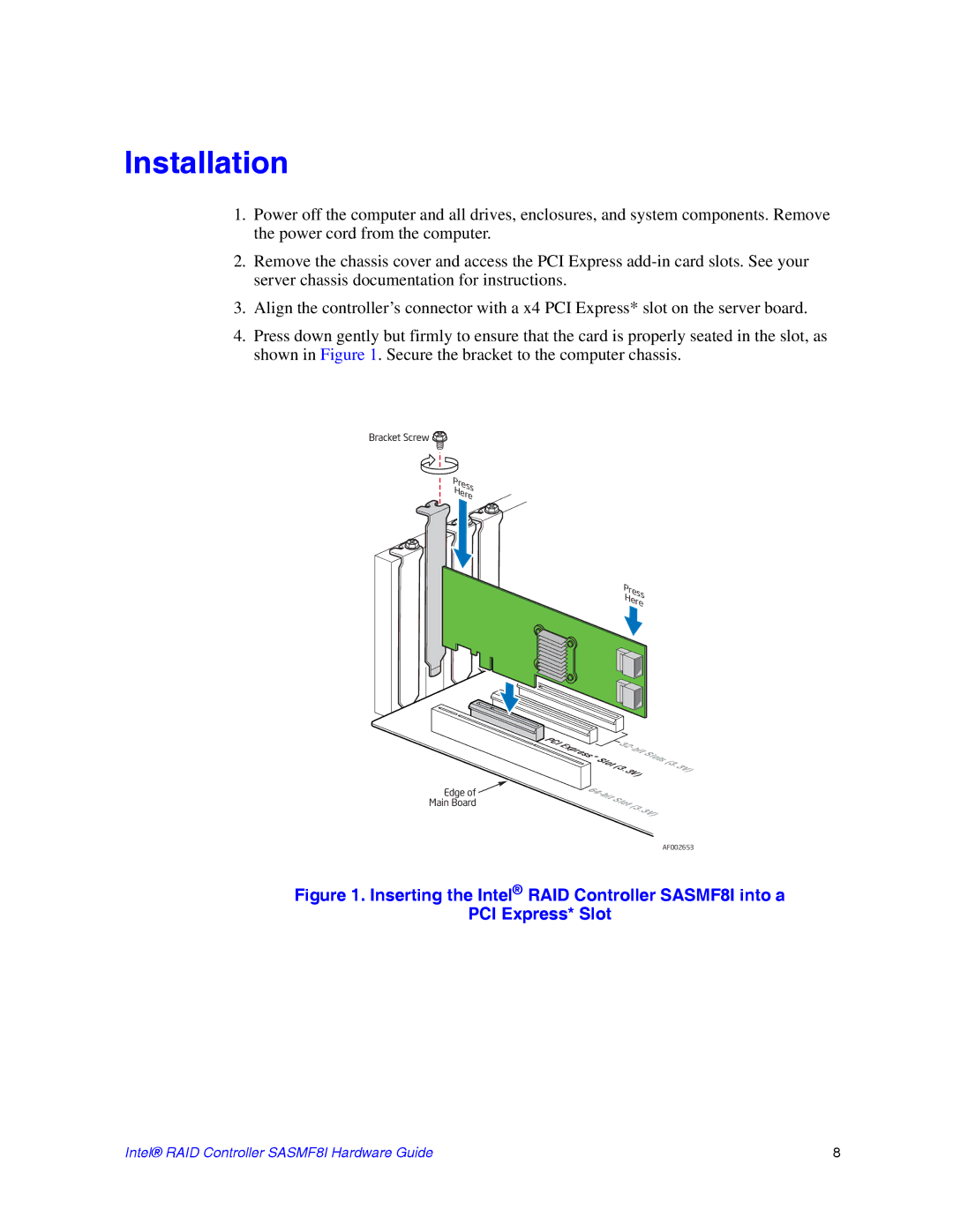 Intel SASMF8I manual Installation 