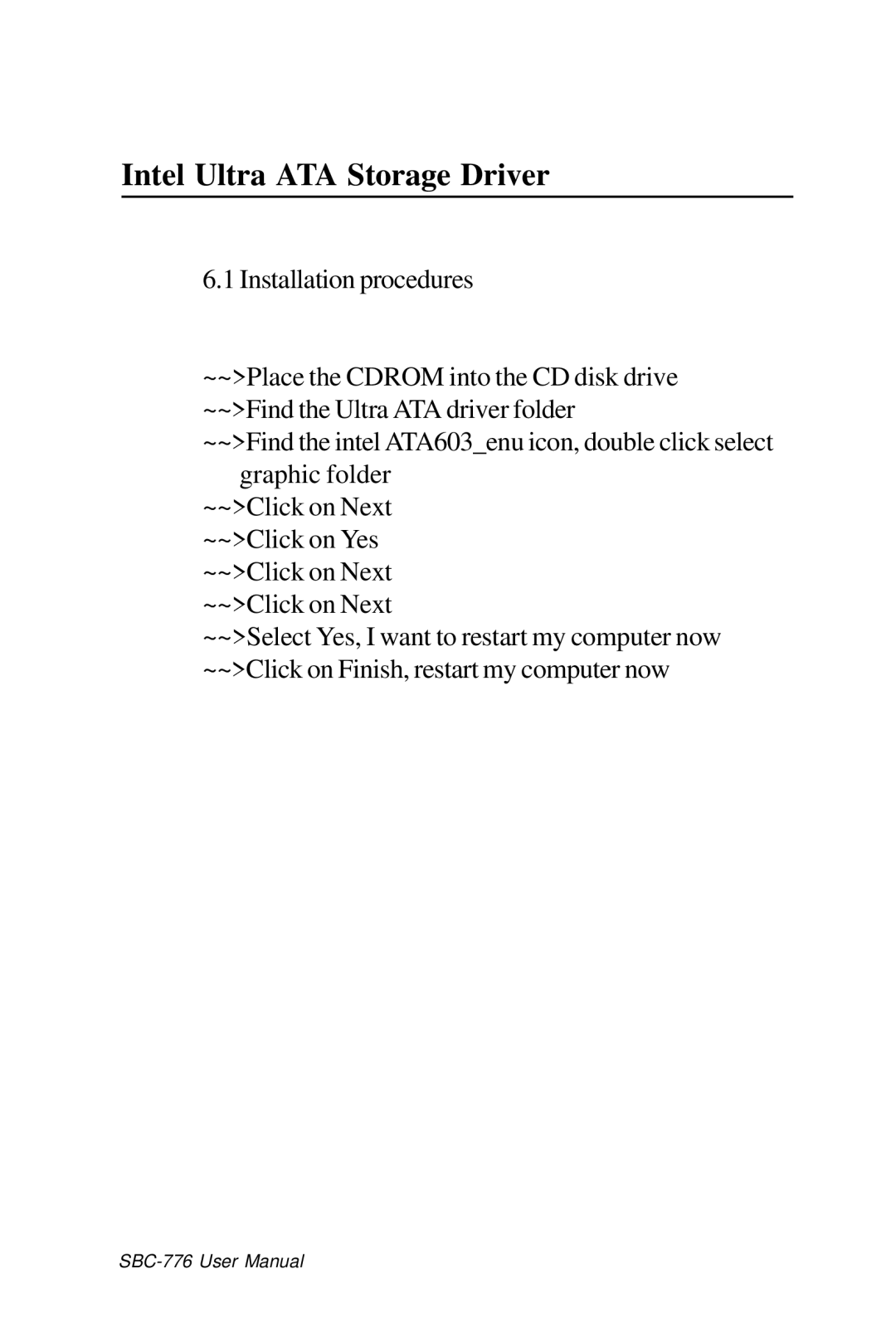 Intel SBC-776 manual Intel Ultra ATA Storage Driver 