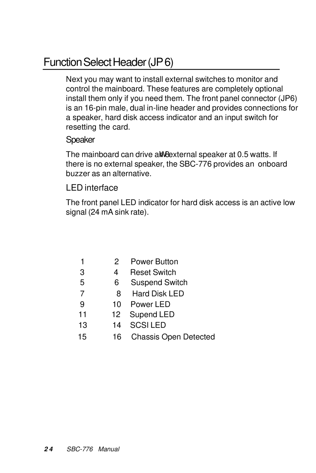 Intel SBC-776 manual FunctionSelectHeaderJP6, Speaker 