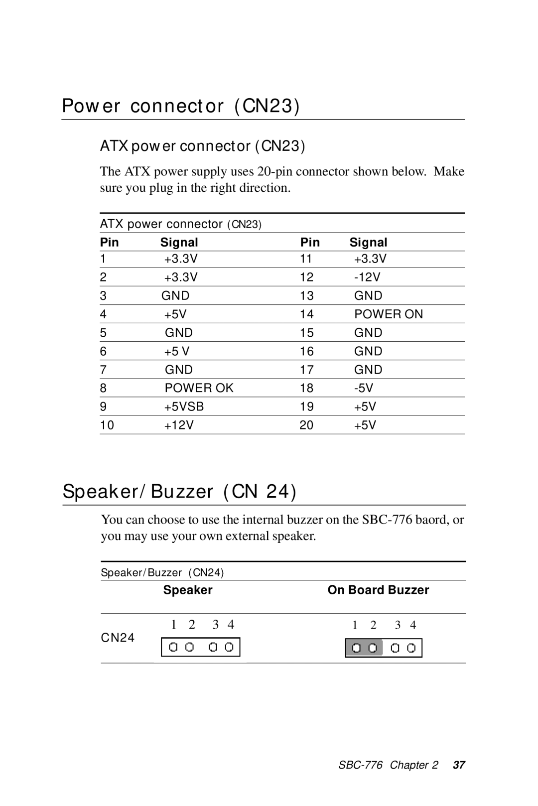 Intel SBC-776 manual Power connector CN23, Speaker/Buzzer CN 