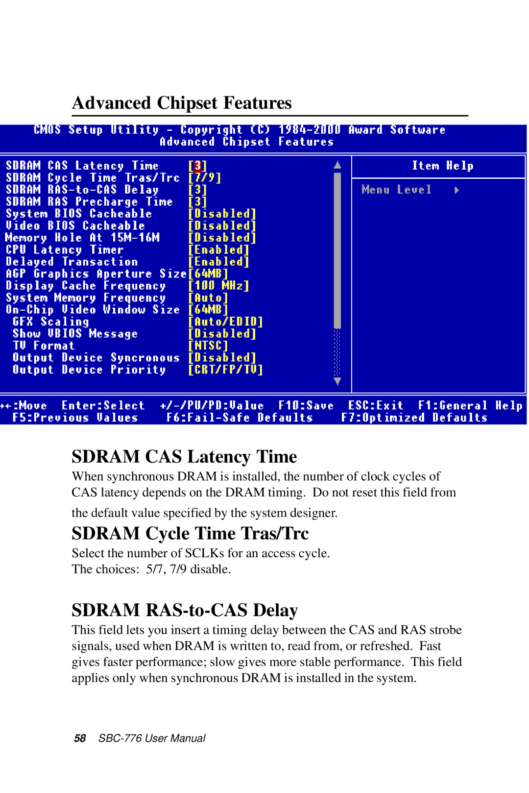 Intel SBC-776 manual Advanced Chipset Features Sdram CAS Latency Time, Sdram Cycle Time Tras/Trc, Sdram RAS-to-CAS Delay 