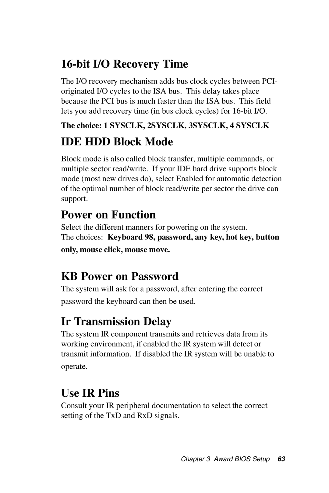 Intel SBC-776 manual IDE HDD Block Mode, Power on Function, KB Power on Password, Ir Transmission Delay, Use IR Pins 