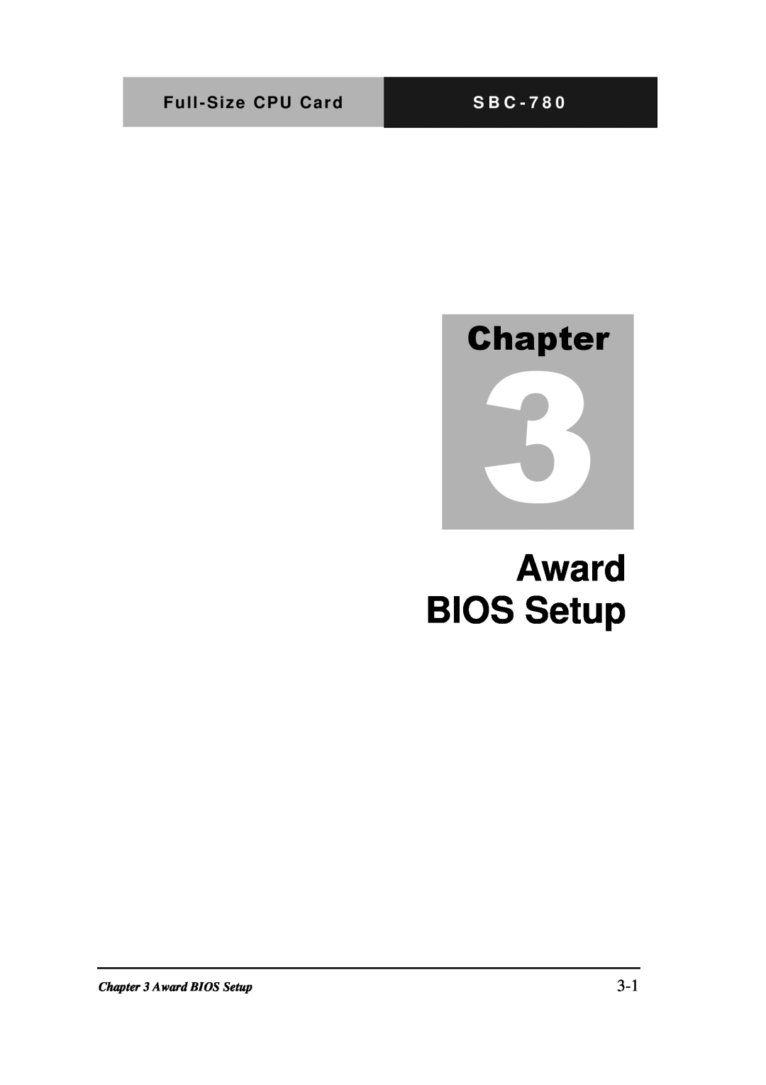 Intel SBC-780 manual Award BIOS Setup, Chapter, S B C - 7 8 