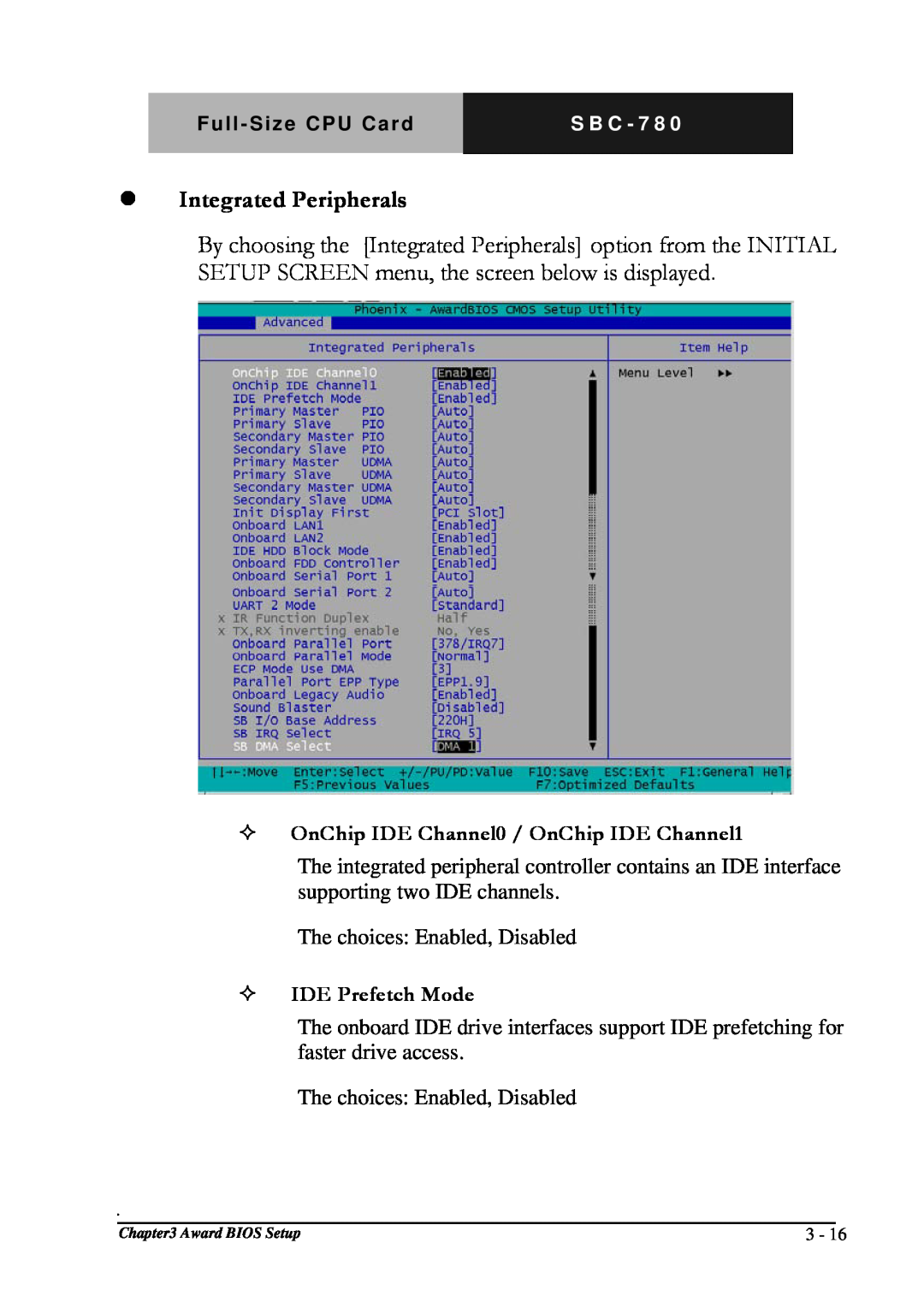 Intel SBC-780 manual Integrated Peripherals, OnChip IDE Channel0 / OnChip IDE Channel1, IDE Prefetch Mode 