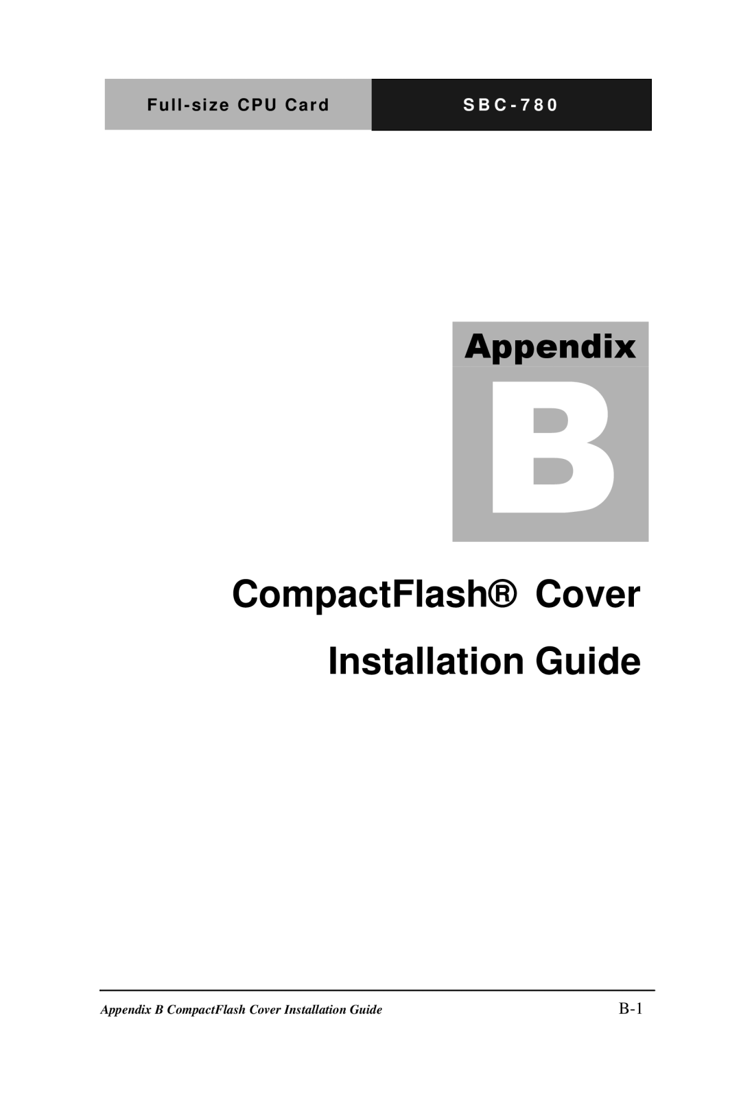 Intel SBC-780 manual CompactFlash Cover Installation Guide 