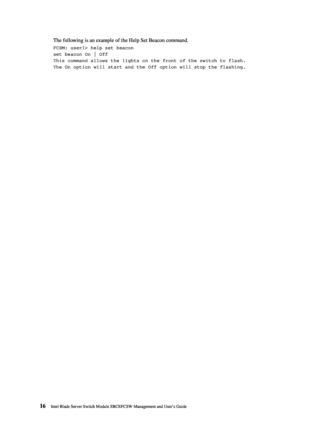 Intel SBCEFCSW manual FCSM: user1> help set beacon set beacon On | Off 