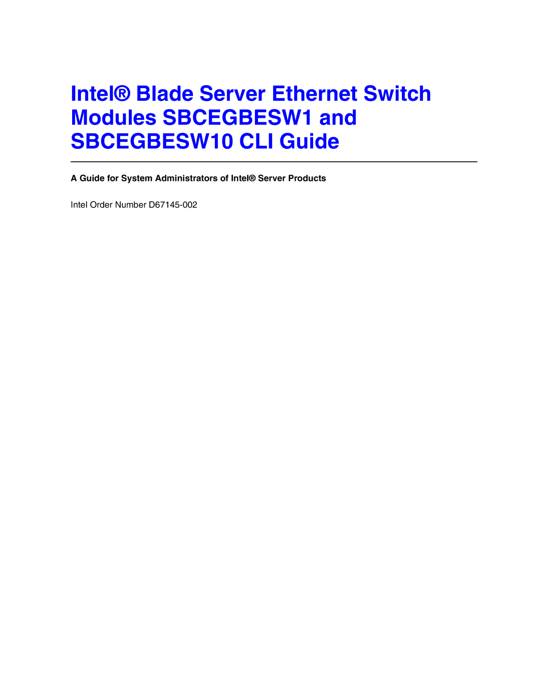 Intel SBCEGBESW10 CLI manual Guide for System Administrators of Intel Server Products 