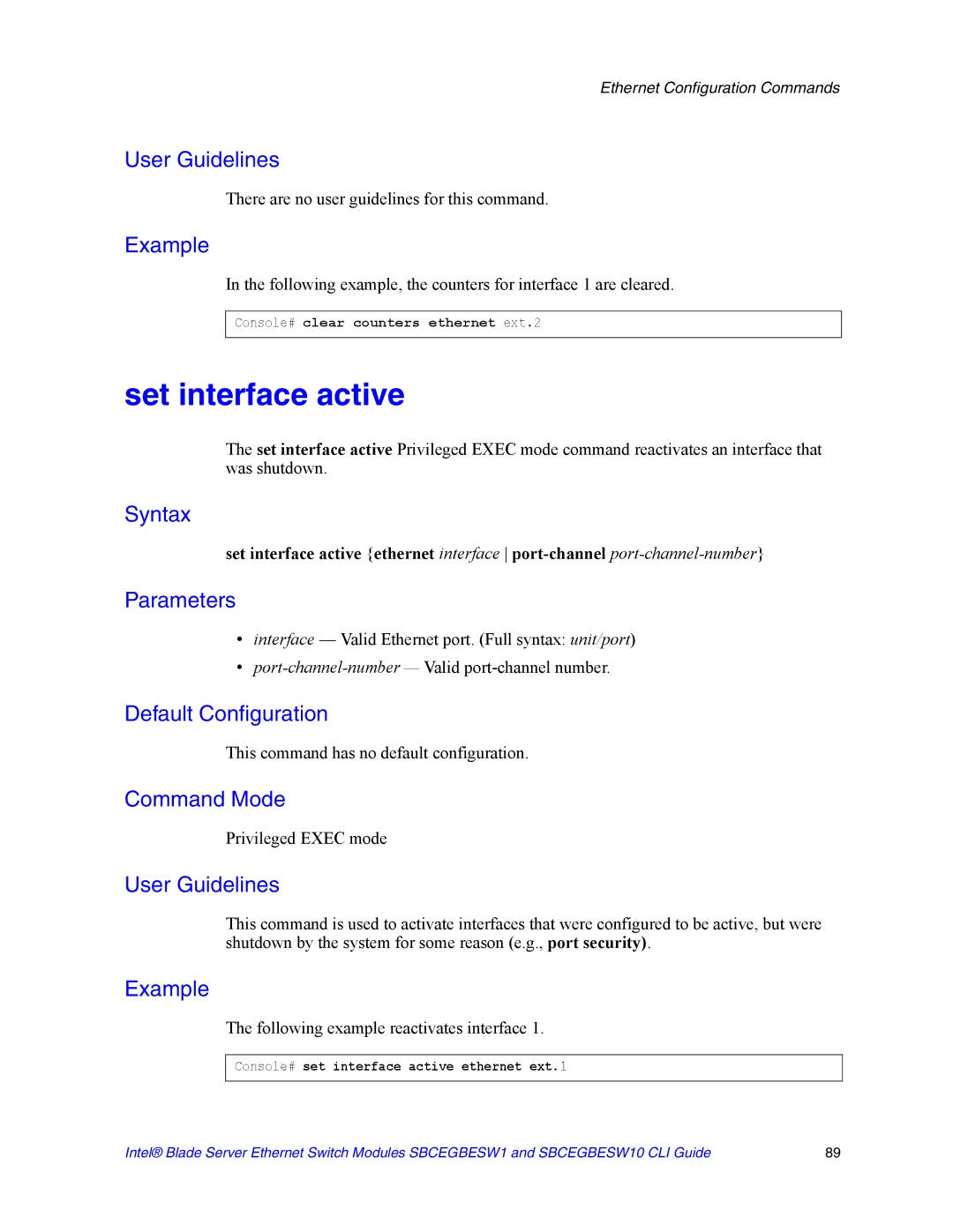 Intel SBCEGBESW10 CLI manual Set interface active, Following example, the counters for interface 1 are cleared 