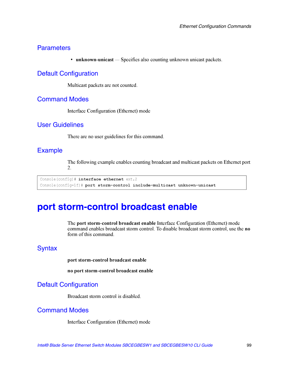 Intel SBCEGBESW10 CLI manual Port storm-control broadcast enable, Broadcast storm control is disabled 