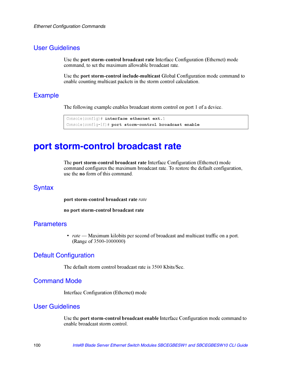 Intel SBCEGBESW1 manual Port storm-control broadcast rate, Default storm control broadcast rate is 3500 Kbits/Sec 