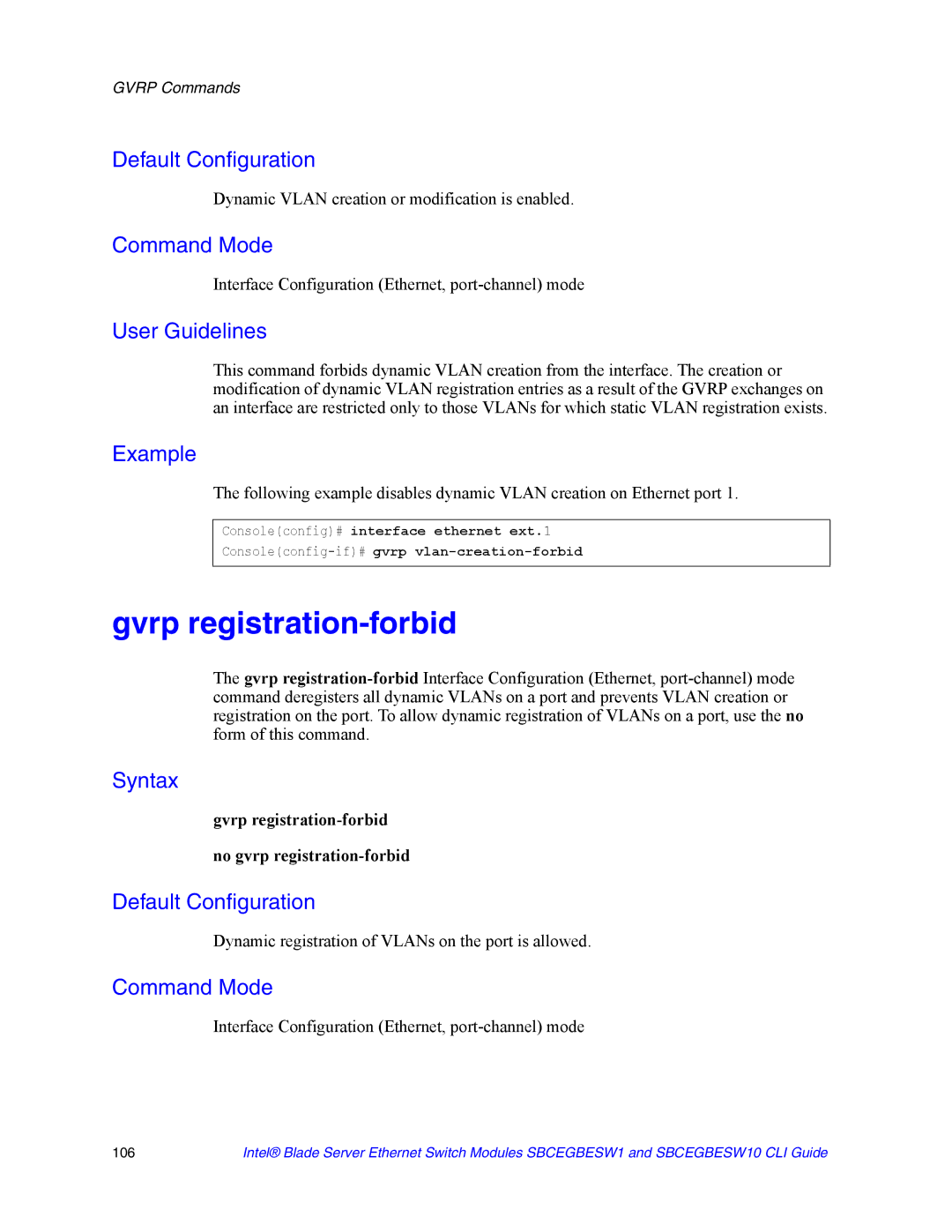 Intel SBCEGBESW10 CLI manual Gvrp registration-forbid, Dynamic Vlan creation or modification is enabled 