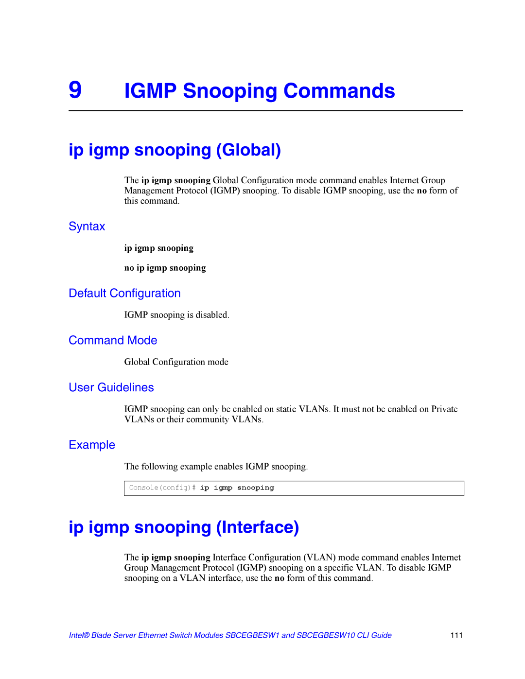 Intel SBCEGBESW10 CLI manual Igmp Snooping Commands, Ip igmp snooping Global, Ip igmp snooping Interface 