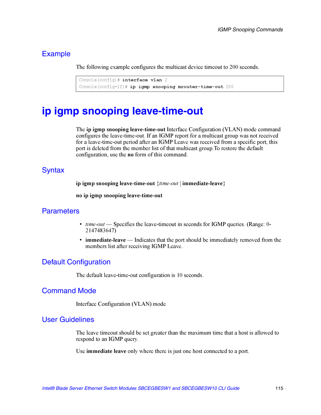 Intel SBCEGBESW10 CLI manual Ip igmp snooping leave-time-out, Default leave-time-out configuration is 10 seconds 