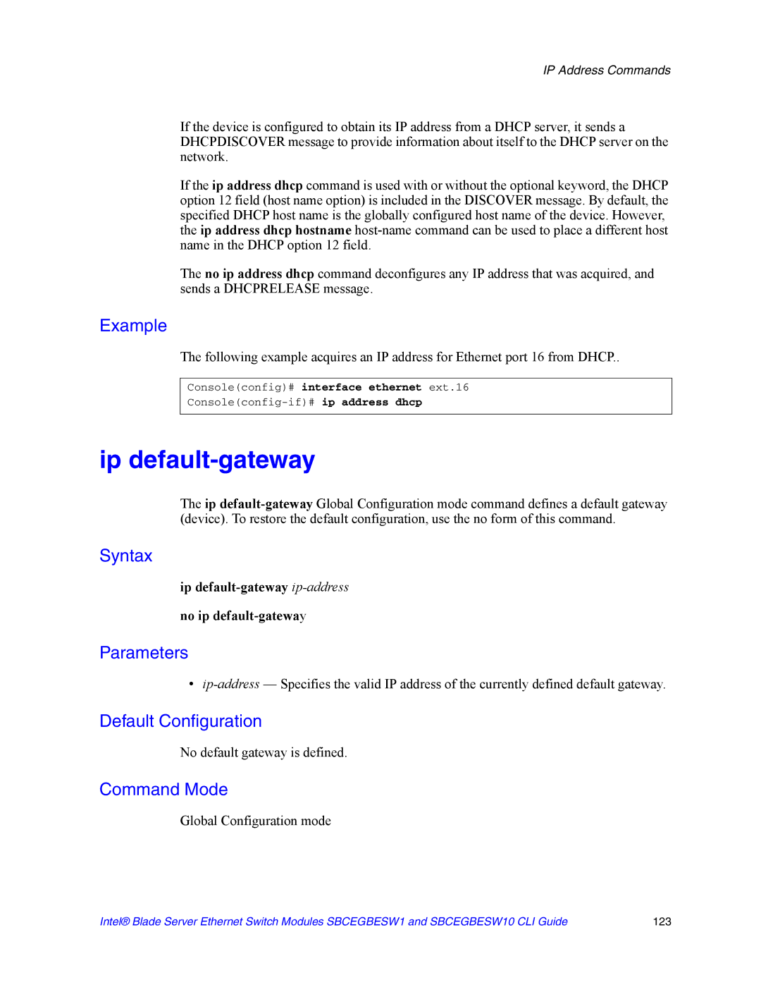 Intel SBCEGBESW10 CLI manual Ip default-gateway ip-address No ip default-gateway, No default gateway is defined 