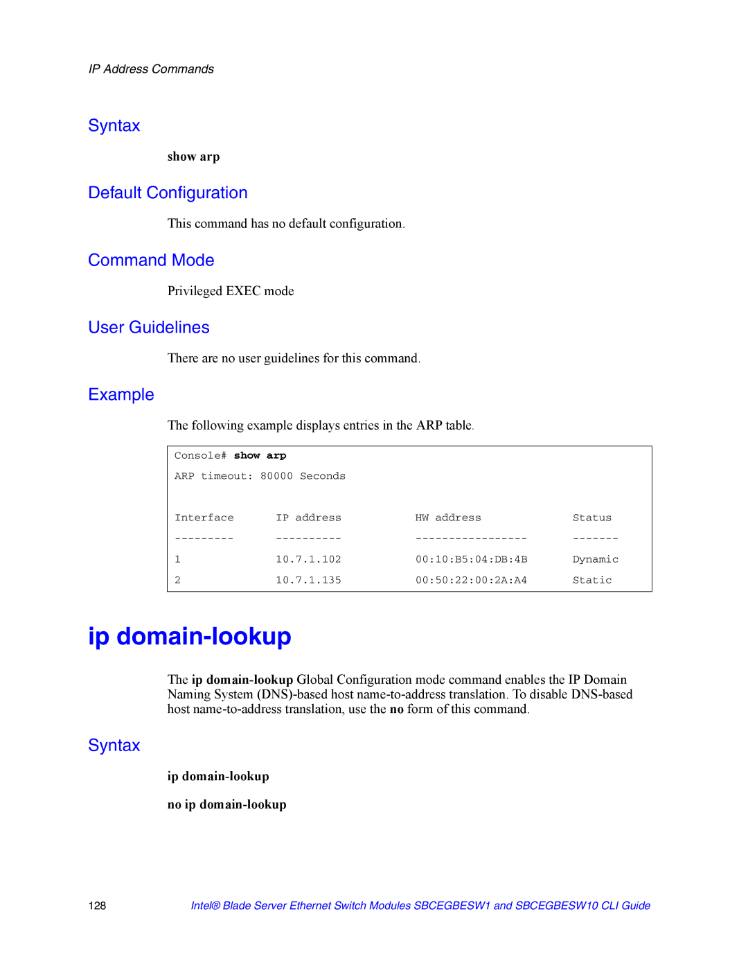 Intel SBCEGBESW10 CLI manual Ip domain-lookup, Show arp, Following example displays entries in the ARP table 