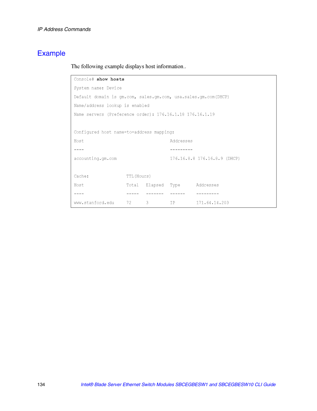 Intel SBCEGBESW10 CLI manual Following example displays host information, Console# show hosts 