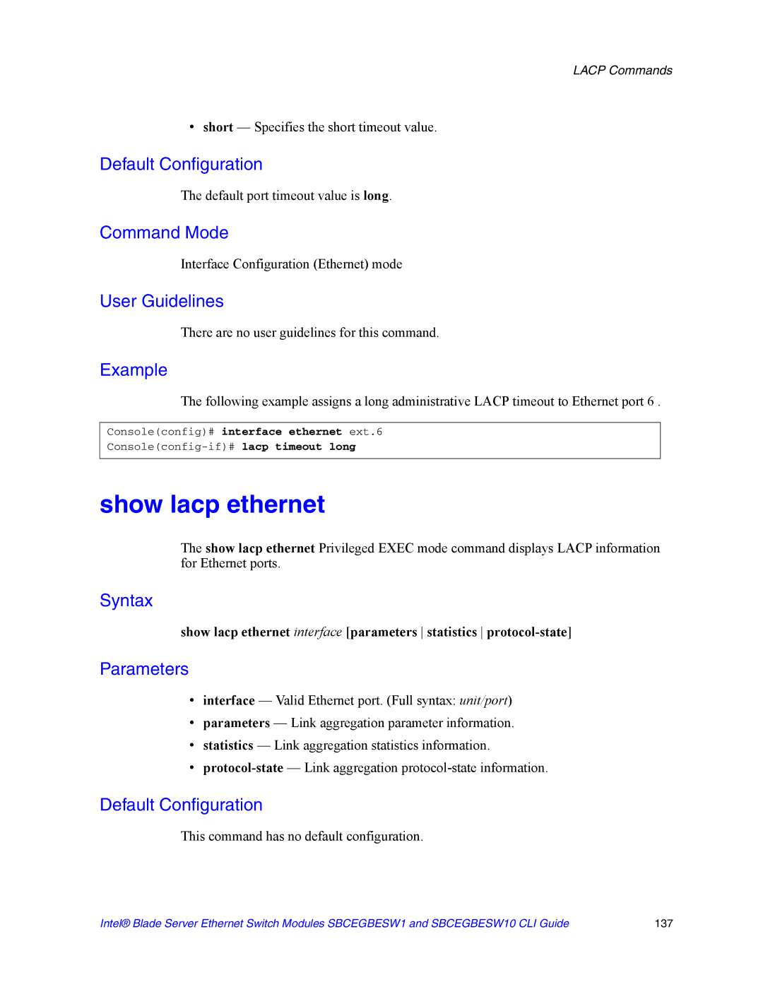 Intel SBCEGBESW10 CLI Show lacp ethernet, Short Specifies the short timeout value, Default port timeout value is long 