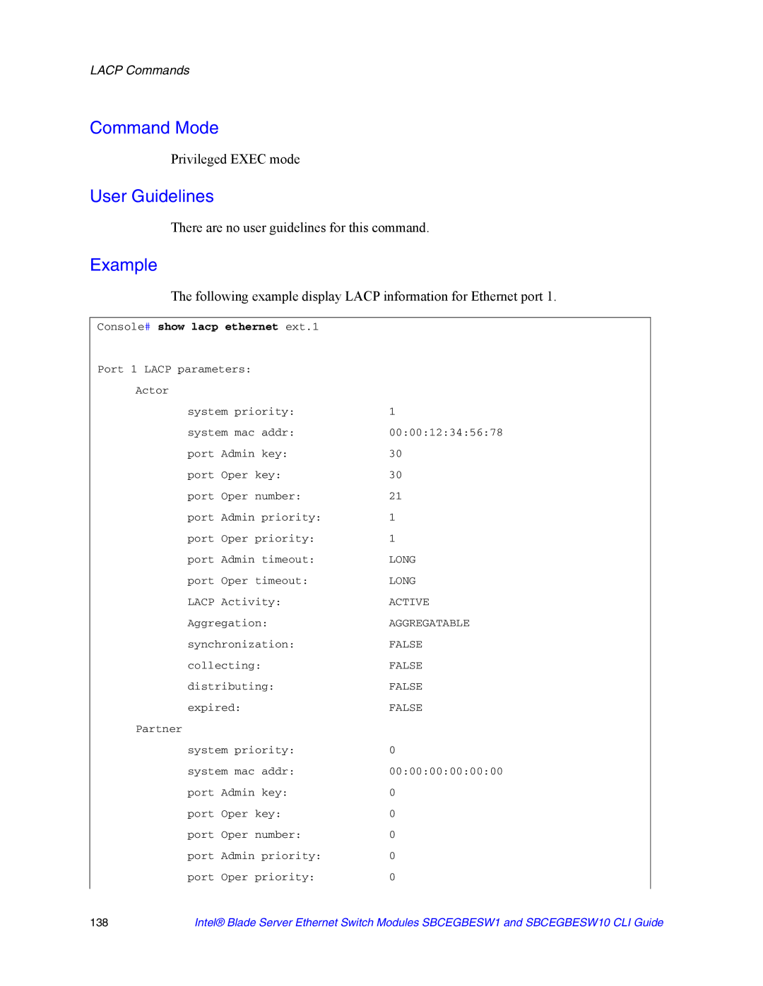 Intel SBCEGBESW1 manual Following example display Lacp information for Ethernet port, Console# show lacp ethernet ext.1 