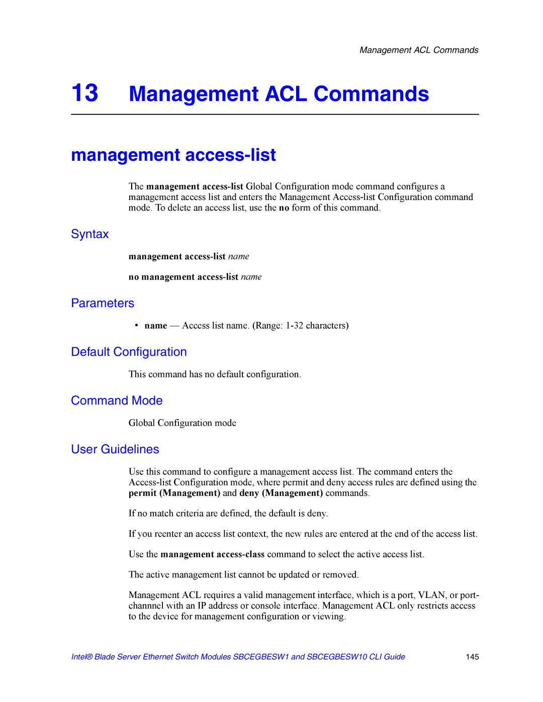 Intel SBCEGBESW10 CLI manual Management ACL Commands, Management access-list, Name Access list name. Range 1-32 characters 