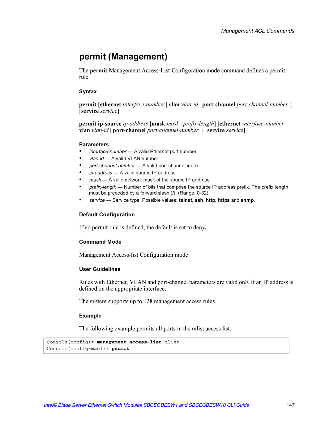 Intel SBCEGBESW10 CLI If no permit rule is defined, the default is set to deny, Management Access-list Configuration mode 