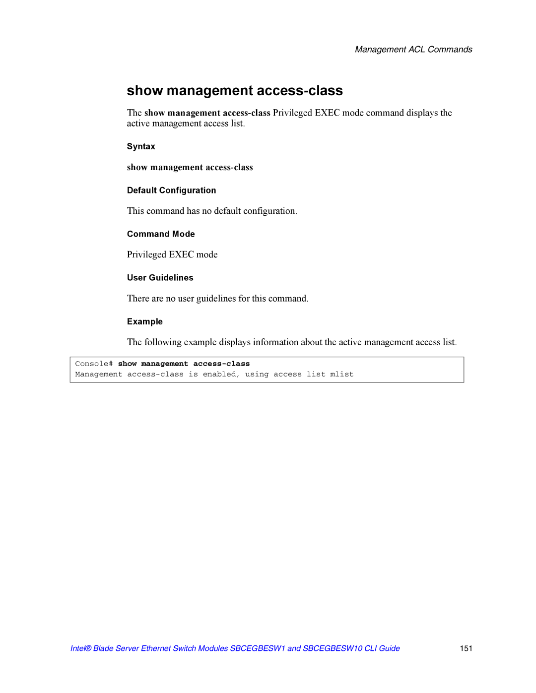 Intel SBCEGBESW10 CLI manual Show management access-class, Console# show management access-class 