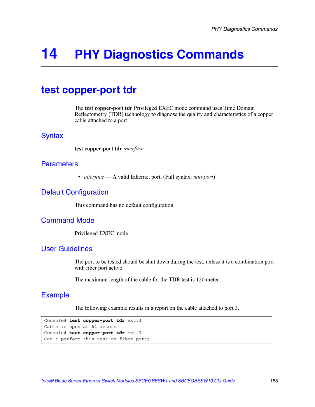 Intel SBCEGBESW10 CLI PHY Diagnostics Commands, Test copper-port tdr interface, Console# test copper-port tdr ext.3 